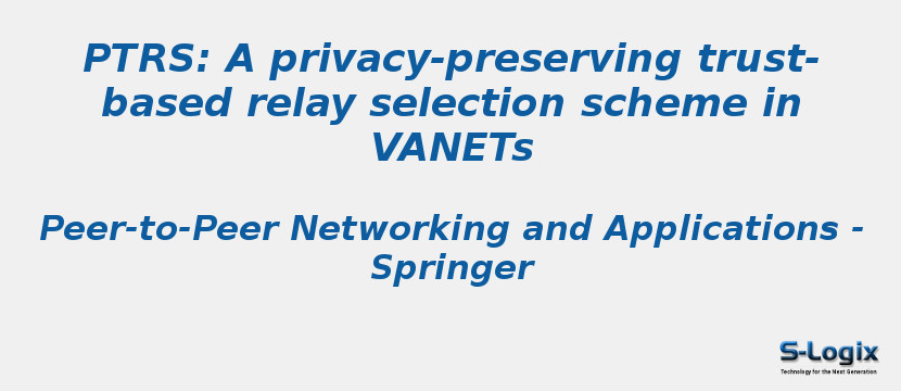 PTRS: A privacy-preserving trust-based relay selection scheme in VANETs