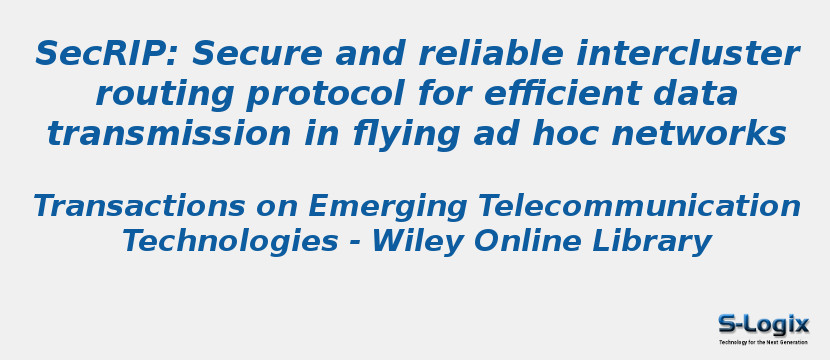 SecRIP: Secure and reliable intercluster routing protocol for efficient data transmission in flying ad hoc networks