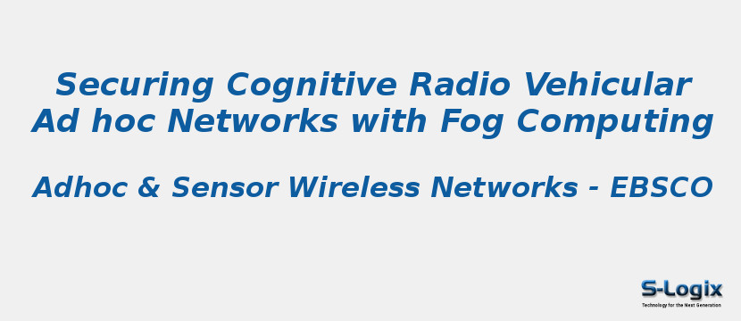 Securing Cognitive Radio Vehicular Ad hoc Networks with Fog Computing