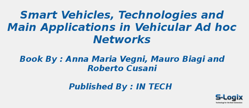 Smart Vehicles, Technologies and Main Applications in Vehicular Ad hoc Networks