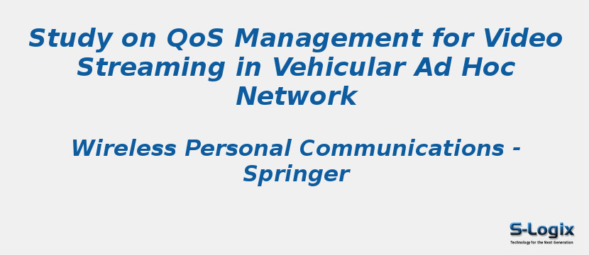 Study on QoS Management for Video Streaming in Vehicular Ad Hoc Network