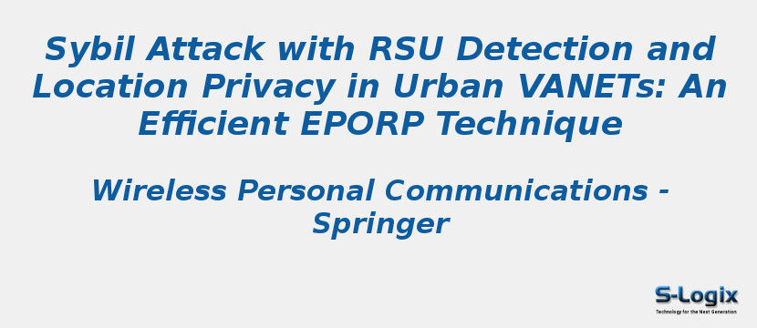 Sybil Attack with RSU Detection and Location Privacy in Urban VANETs: An Efficient EPORP Technique