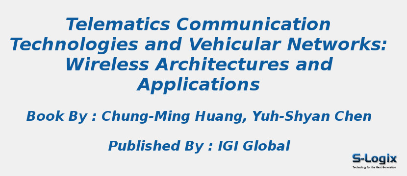 Telematics Communication Technologies and Vehicular Networks: Wireless Architectures and Applications