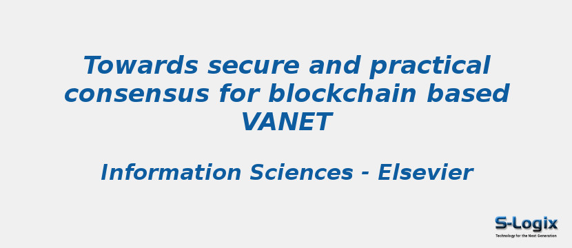 Towards secure and practical consensus for blockchain based VANET