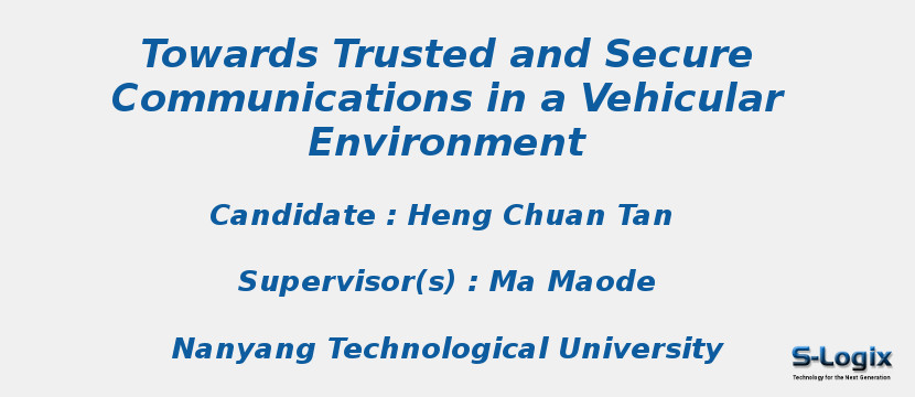 Towards Trusted and Secure Communications in a Vehicular Environment