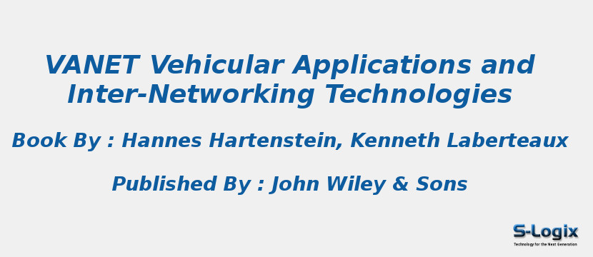 VANET Vehicular Applications and Inter-Networking Technologies