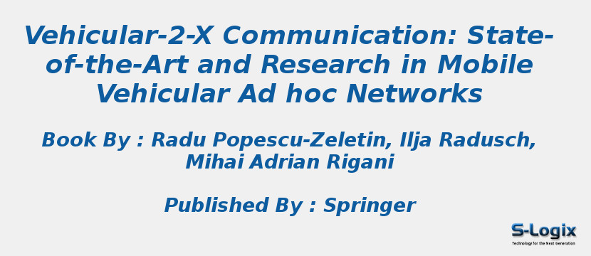 Vehicular-2-X Communication: State-of-the-Art and Research in Mobile Vehicular Ad hoc Networks