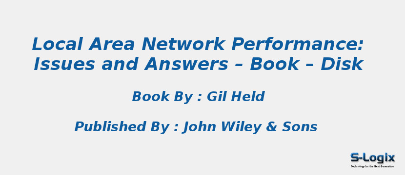 Local Area Network Performance: Issues and Answers – Book – Disk