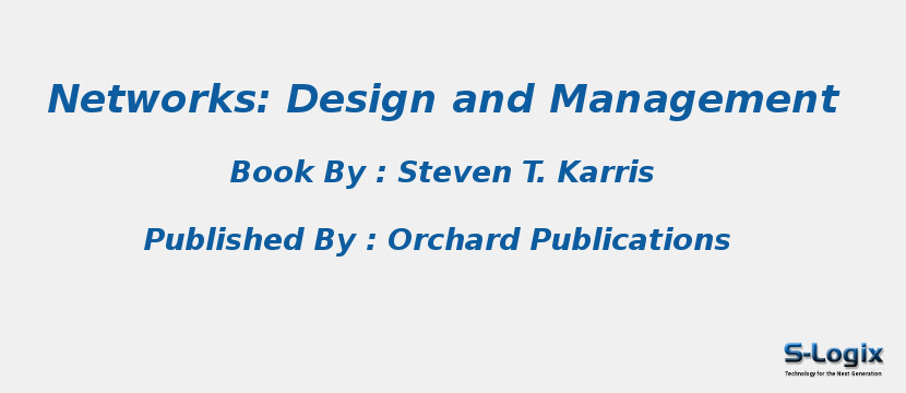 Networks: Design and Management