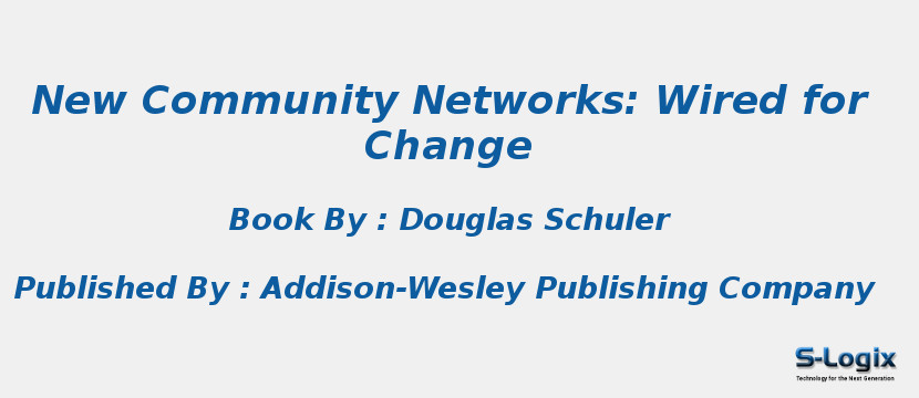 New Community Networks: Wired for Change