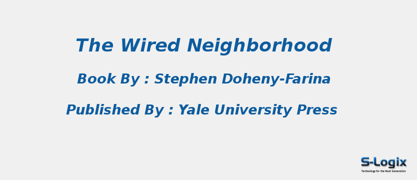 The Wired Neighborhood