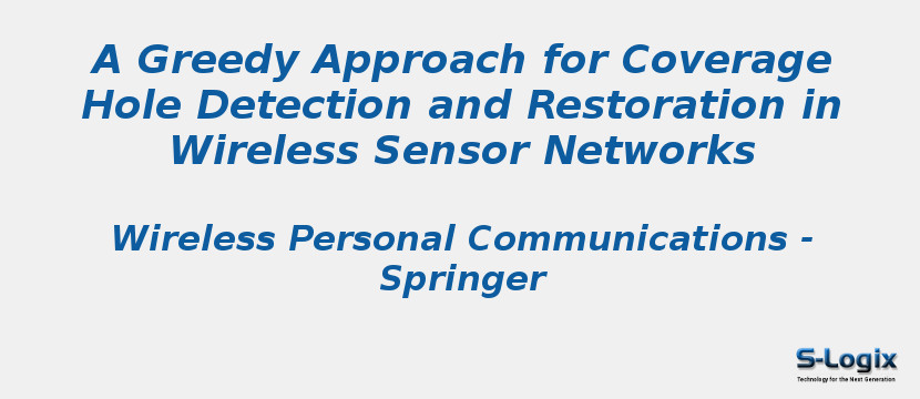 A Greedy Approach for Coverage Hole Detection and Restoration in Wireless Sensor Networks