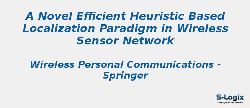 A Novel Efficient Heuristic Based Localization Paradigm in Wireless Sensor Network
