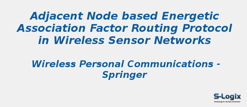 Adjacent Node based Energetic Association Factor Routing Protocol in Wireless Sensor Networks