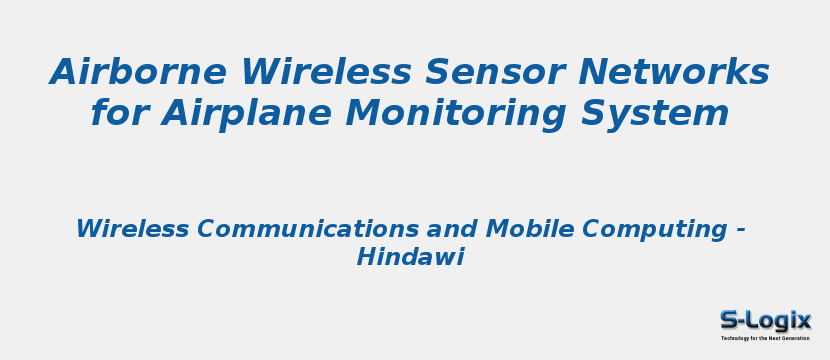 Airborne Wireless Sensor Networks for Airplane Monitoring System
