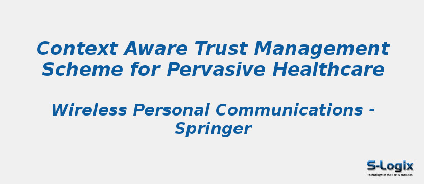Context Aware Trust Management Scheme for Pervasive Healthcare
