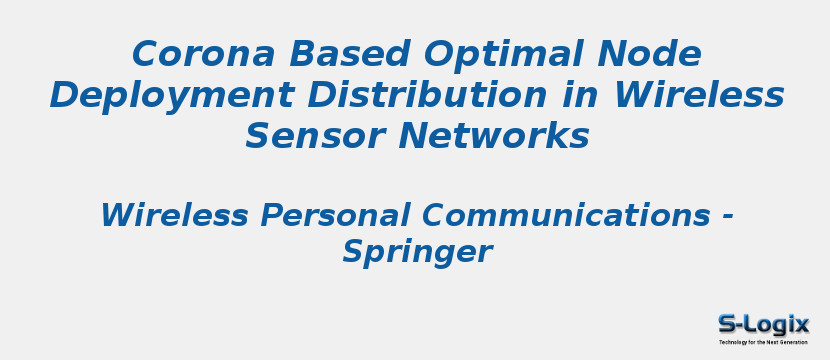 Corona Based Optimal Node Deployment Distribution in Wireless Sensor Networks
