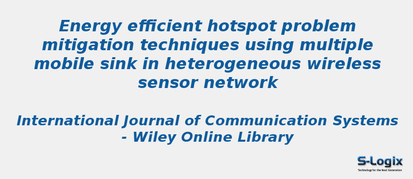 Energy efficient hotspot problem mitigation techniques using multiple mobile sink in heterogeneous wireless sensor network