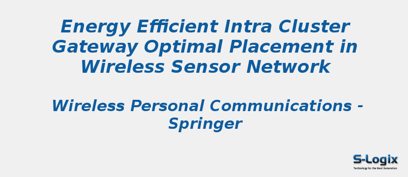 Energy Efficient Intra Cluster Gateway Optimal Placement in Wireless Sensor Network