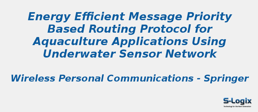 Energy Efficient Message Priority Based Routing Protocol for Aquaculture Applications Using Underwater Sensor Network