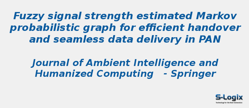 Fuzzy signal strength estimated Markov probabilistic graph for efficient handover and seamless data delivery in PAN