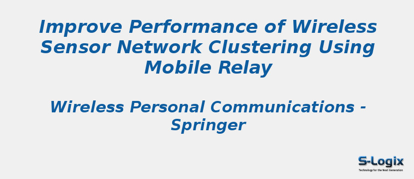 Improve Performance of Wireless Sensor Network Clustering Using Mobile Relay