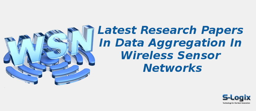 Latest Research Papers In Data Aggregation In Wireless Sensor Networks