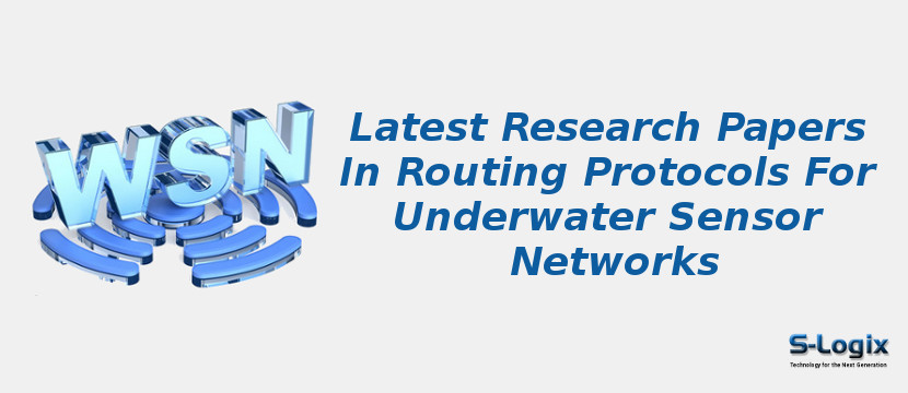 Latest Research Papers In Routing Protocols For Underwater Sensor Networks
