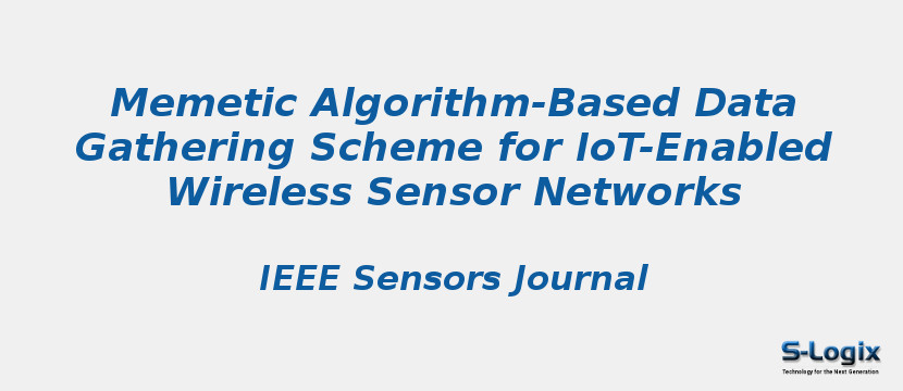 Memetic Algorithm-Based Data Gathering Scheme for IoT-Enabled Wireless Sensor Networks