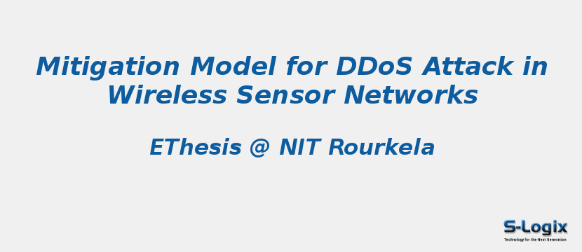 Mitigation Model for DDoS Attack in Wireless Sensor Networks