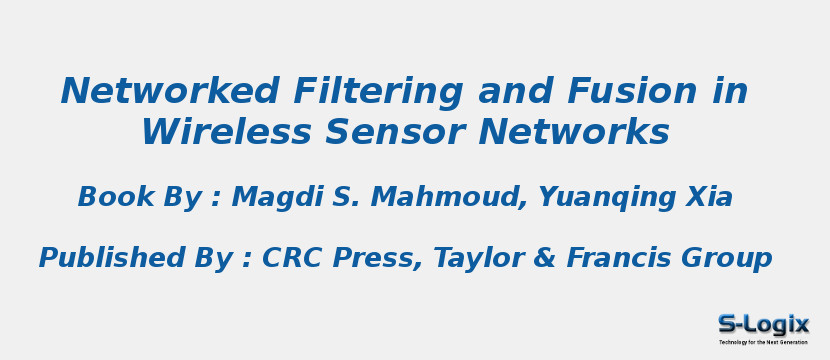 Networked Filtering and Fusion in Wireless Sensor Networks