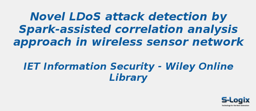 Novel LDoS attack detection by Spark-assisted correlation analysis approach in wireless sensor network