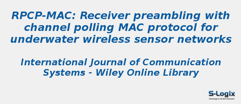RPCP-MAC: Receiver preambling with channel polling MAC protocol for underwater wireless sensor networks