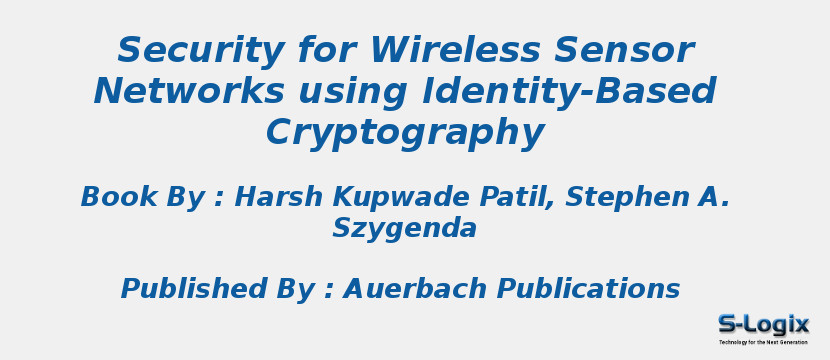 Security for Wireless Sensor Networks using Identity-Based Cryptography