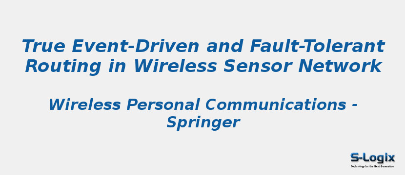 True Event-Driven and Fault-Tolerant Routing in Wireless Sensor Network