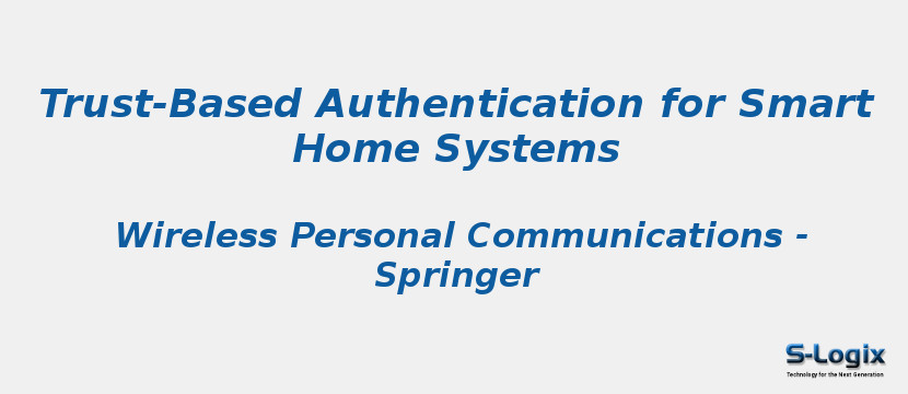 Trust-Based Authentication for Smart Home Systems
