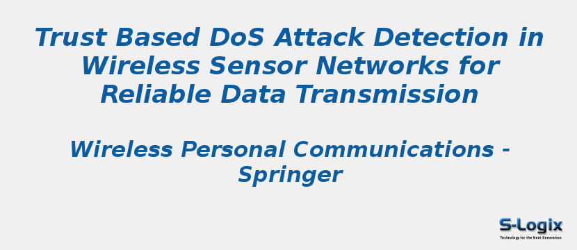 Trust Based DoS Attack Detection in Wireless Sensor Networks for Reliable Data Transmission