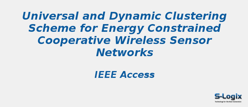 Universal and Dynamic Clustering Scheme for Energy Constrained Cooperative Wireless Sensor Networks